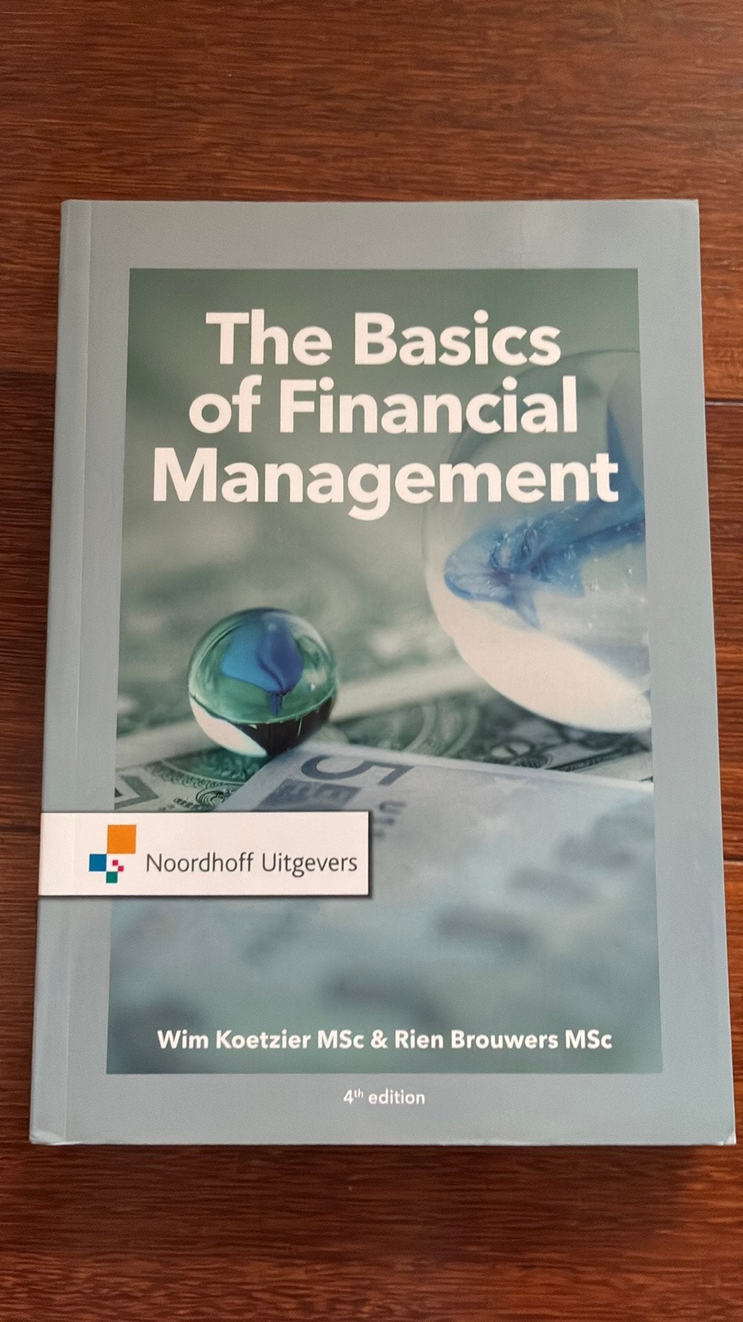 M.P. Brouwers - The Basics of financial management, Ophalen of Verzenden, M.P. Brouwers; W. Koetzier, Management, Zo goed als nieuw