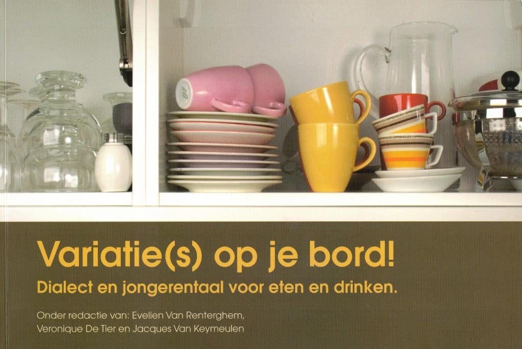 Variatie(s) op je bord: dialect en jongerentaal, Ophalen of Verzenden, Zo goed als nieuw, E. van Renterghem e.a.