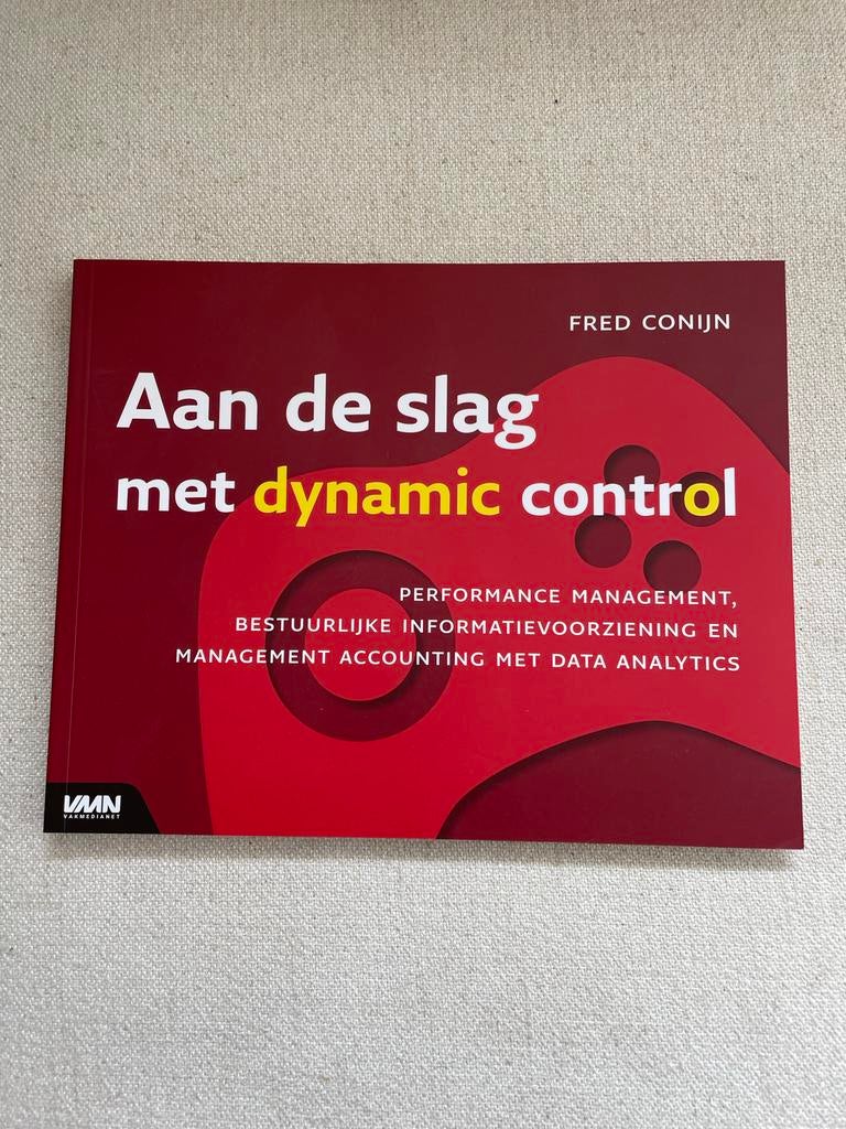 Aan de slag met dynamic control - Fred Conijn, Ophalen of Verzenden, Zo goed als nieuw, Management