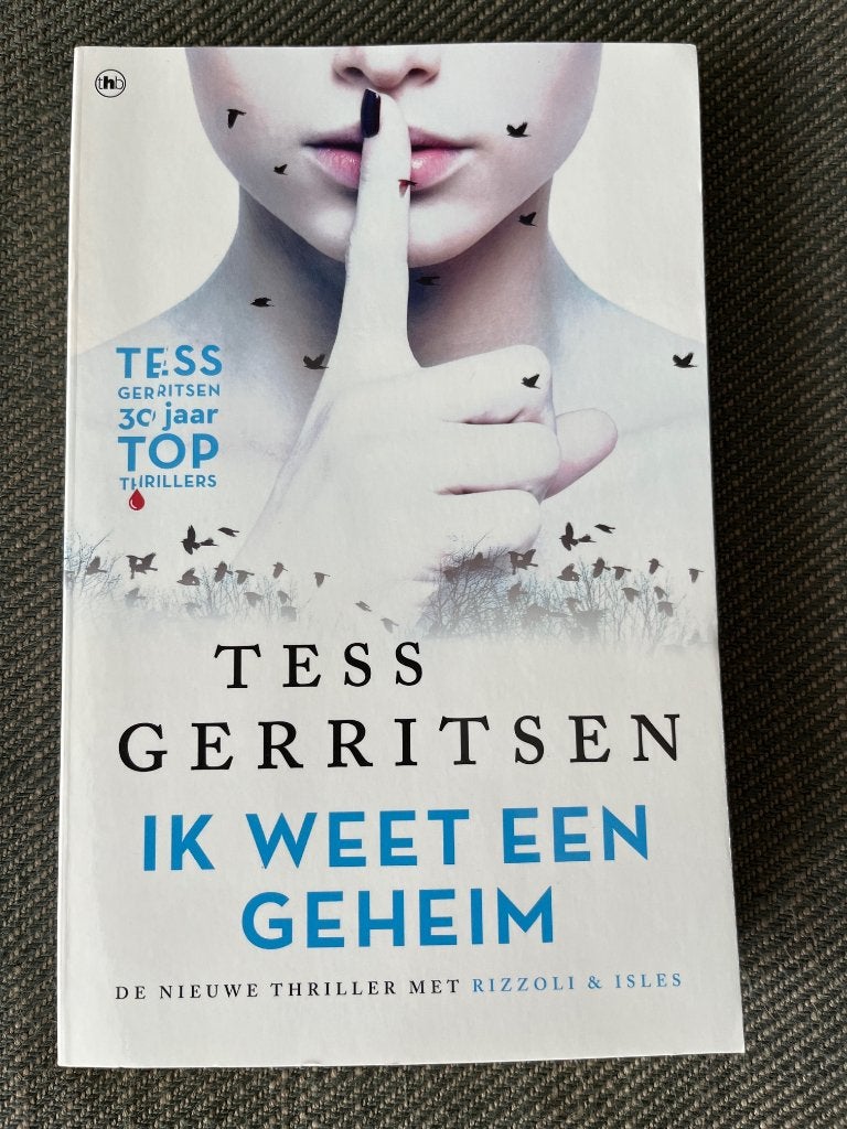 Tess Gerritsen - Ik weet een geheim., Ophalen of Verzenden, Zo goed als nieuw, Tess Gerritsen