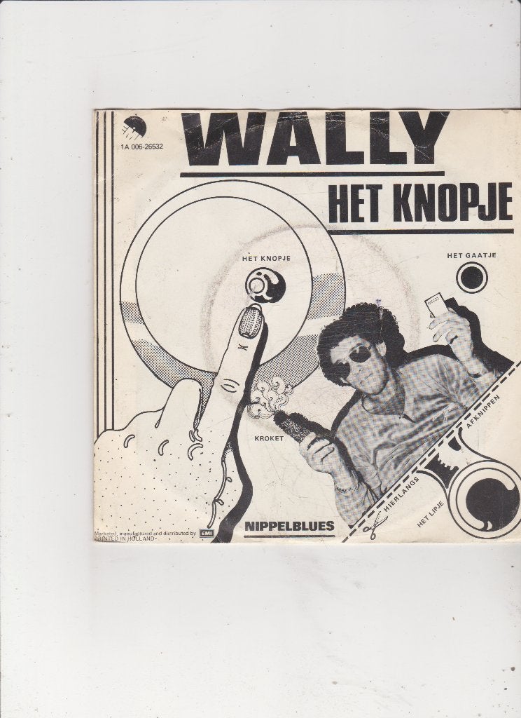 Single Wally - Het knopje, Ophalen of Verzenden, Gebruikt, 7 inch, Nederlandstalig
