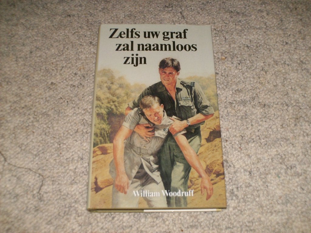 zelfs u graf zal naamloos zijn, Ophalen of Verzenden, Gelezen, William woodruff