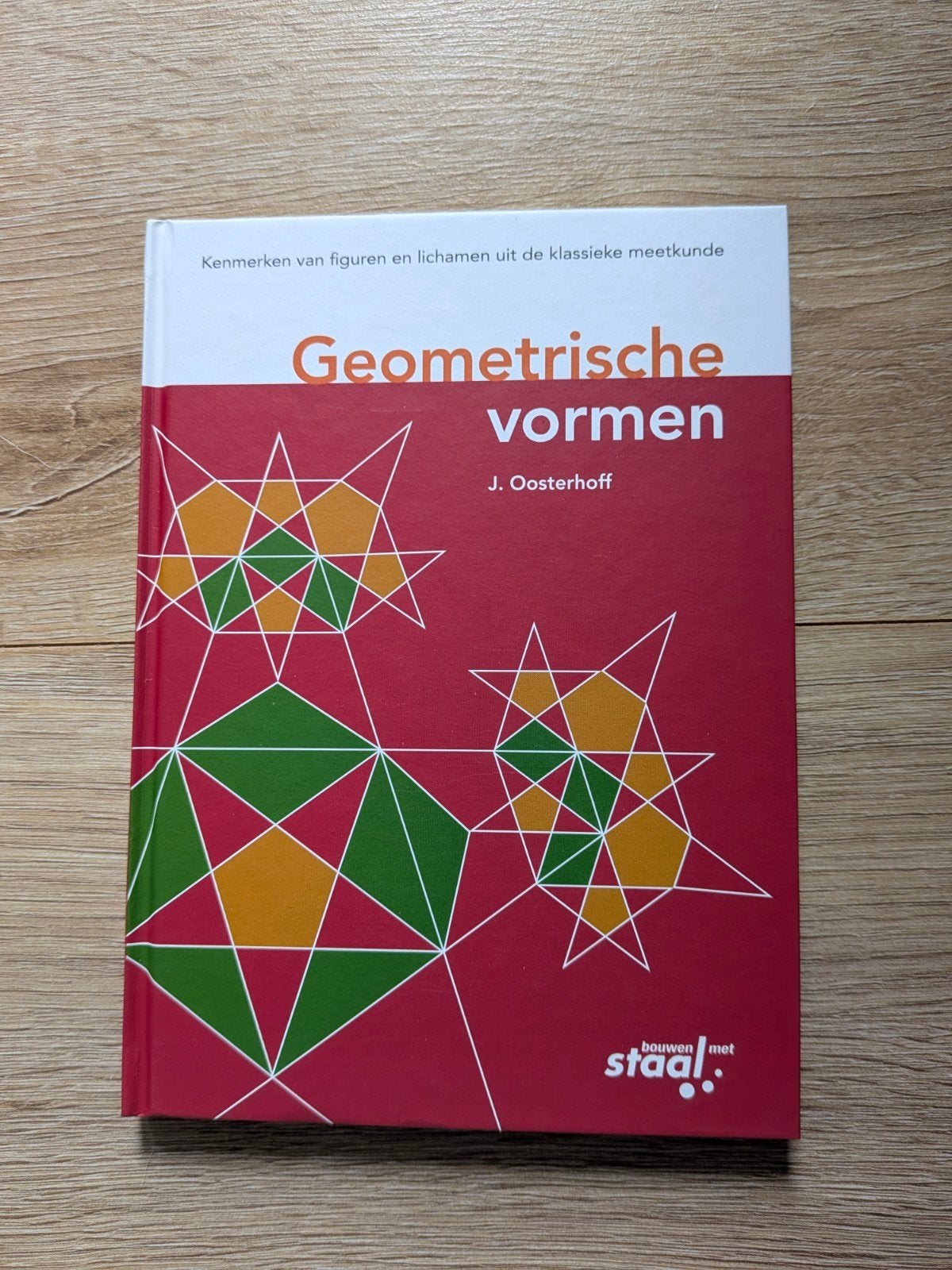Geometrische vormen - J. Oosterhoff, Boeken, Techniek, Ophalen of Verzenden, Zo goed als nieuw, J. Oosterhoff, Overige onderwerpen