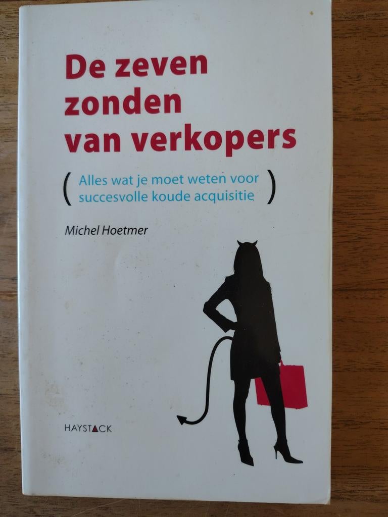 Michel Hoetmer - De zeven zonden van verkopers, Sociale wetenschap, Michel Hoetmer, Ophalen of Verzenden, Zo goed als nieuw