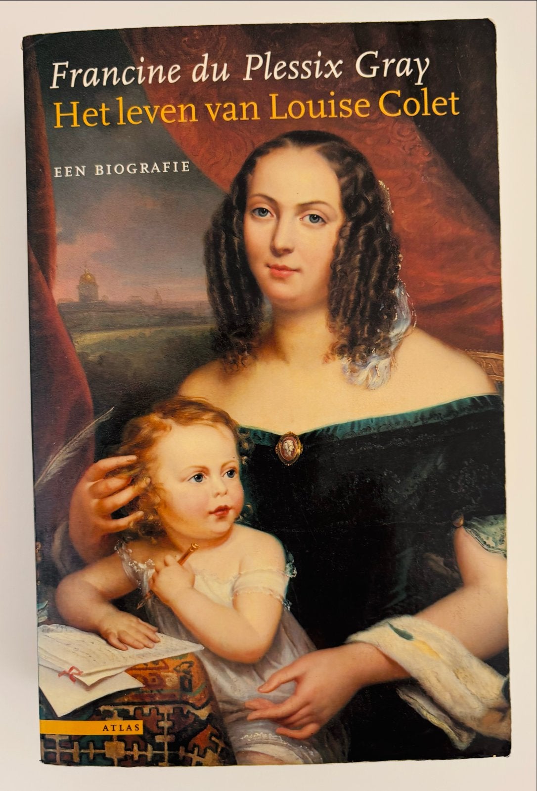 Het leven van Louise Colet - Francine du Plessix Gray, Boeken, Biografieën, Ophalen, Zo goed als nieuw, Overige