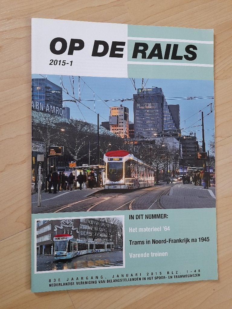 TIJDSCHRIFT OP DE RAILS 2015 NUMMER 1, Ophalen of Verzenden, Zo goed als nieuw, Overige typen