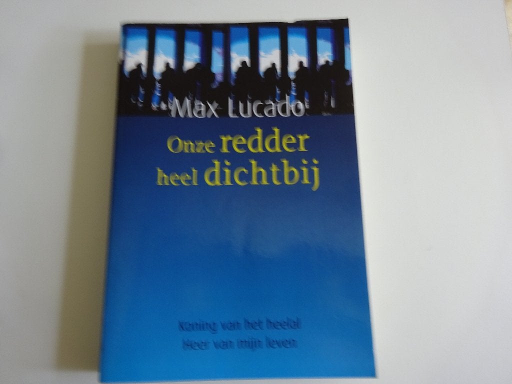 MAX LUCADO - ONZE REDDER HEEL DICHTBIJ, Boeken, Ophalen of Verzenden, Gelezen, Christendom | Protestants
