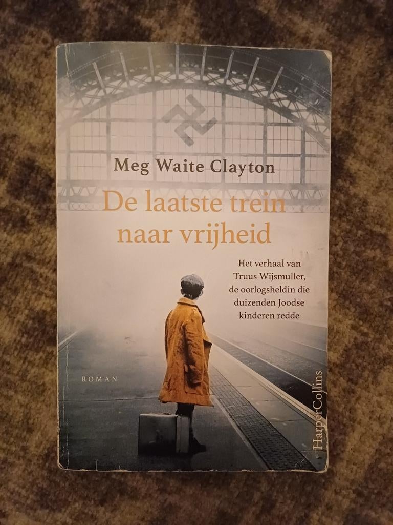 De laatste trein naar vrijheid - Meg Waite Clayton, Boeken, Ophalen of Verzenden, Gelezen, Meg Waite Clayton, Europa overig