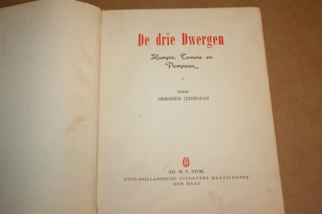 De drie dwergen - Humpie, Tomsie en Pompoen - 1951, Ophalen of Verzenden, Gelezen, Fictie algemeen