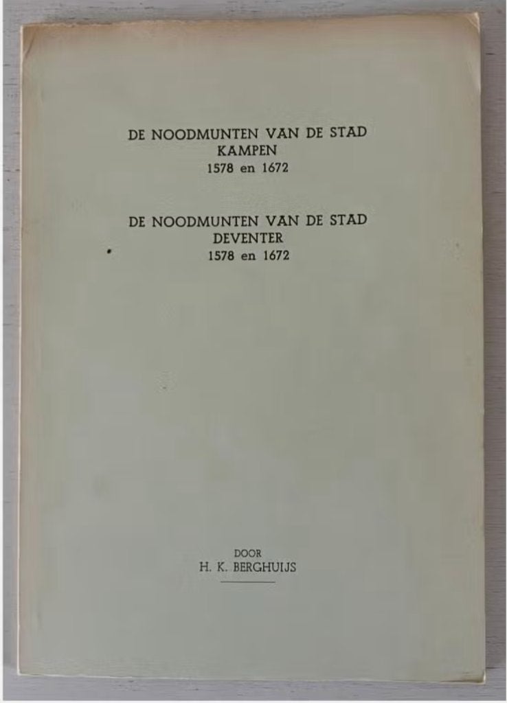 De noodmunten van de stad Kampen en Deventer 1578 en 1672, Boeken, Ophalen of Verzenden, Gelezen