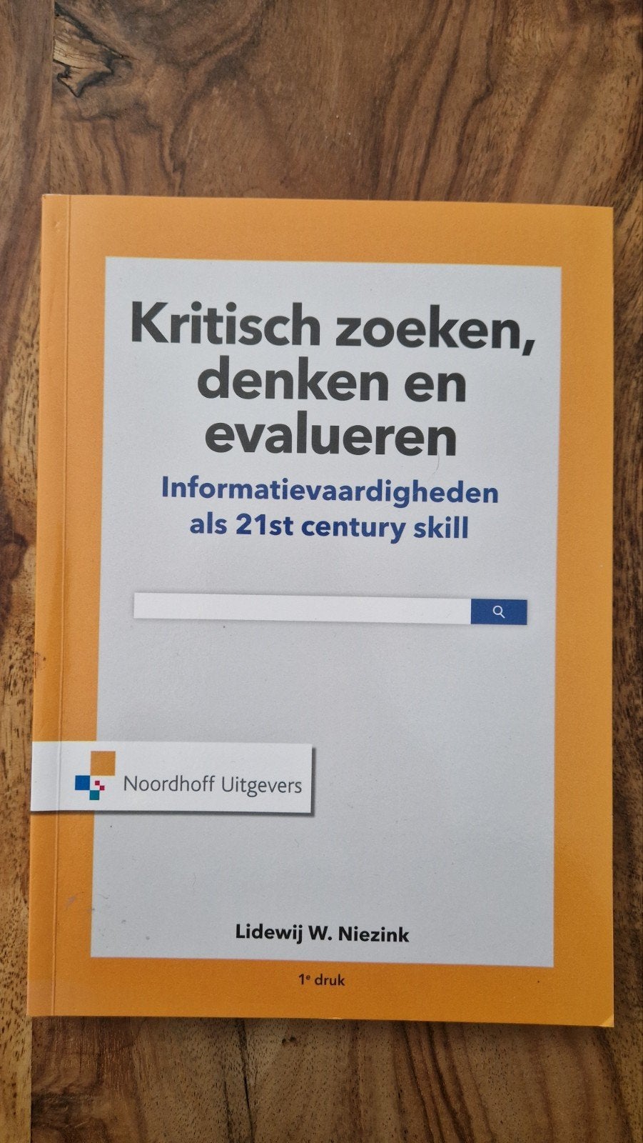 Lidewij w. Niezink - Kritisch zoeken, denken en evalueren, Sociale wetenschap, Ophalen of Verzenden, Zo goed als nieuw, Lidewij w. Niezink