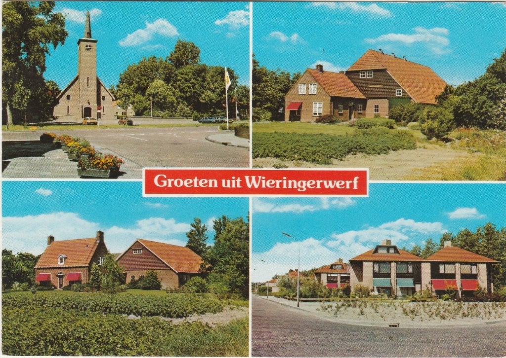 WIERINGERWERF Kerk Boerderijen Huizen Groeten, Verzamelen, Verzenden, 1980 tot heden, Gelopen, Noord-Holland