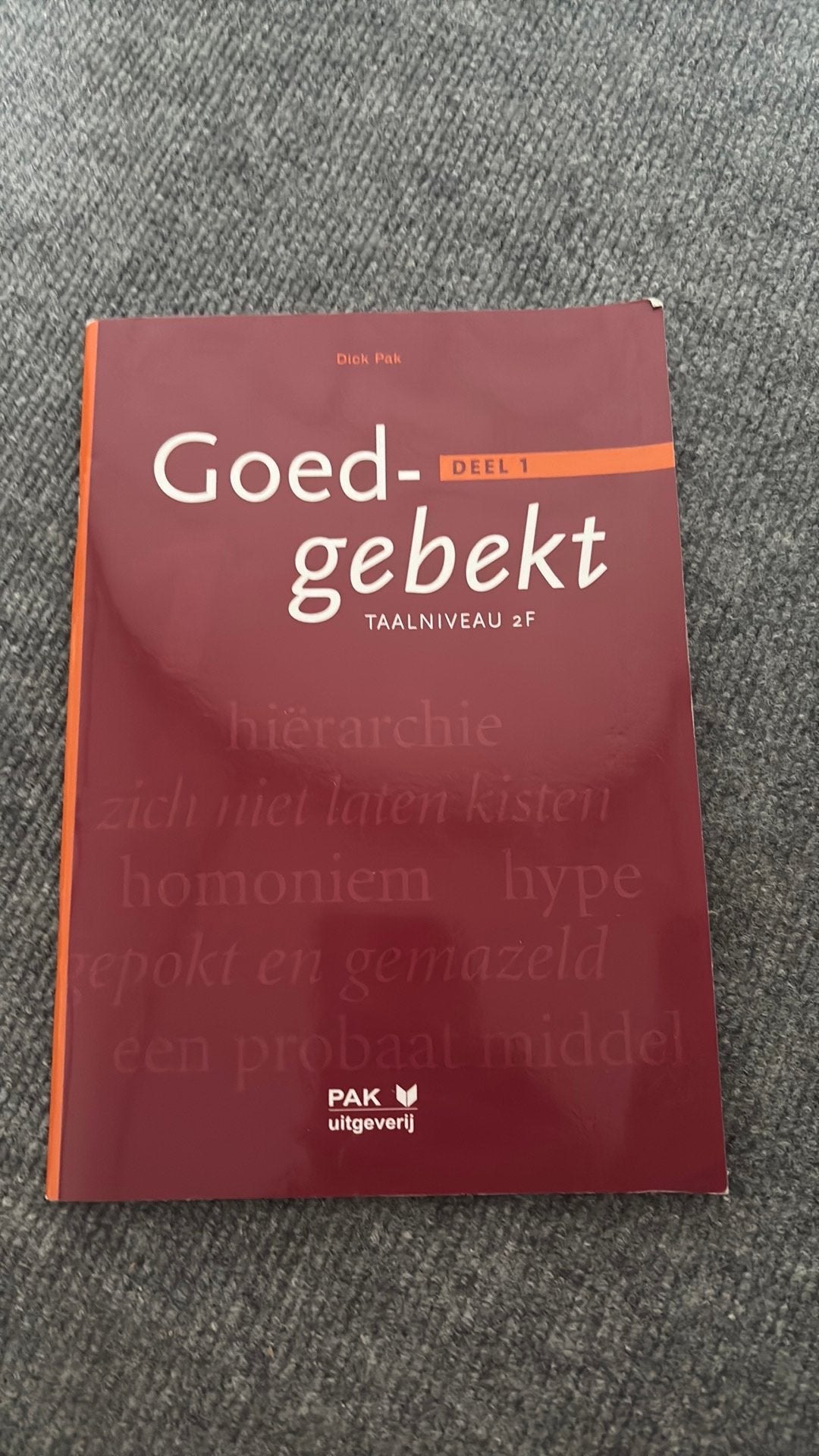 Goed gebekt taalniveau 2F deel 1, Boeken, Ophalen of Verzenden, Nederlands, Overige niveaus, D. Pak