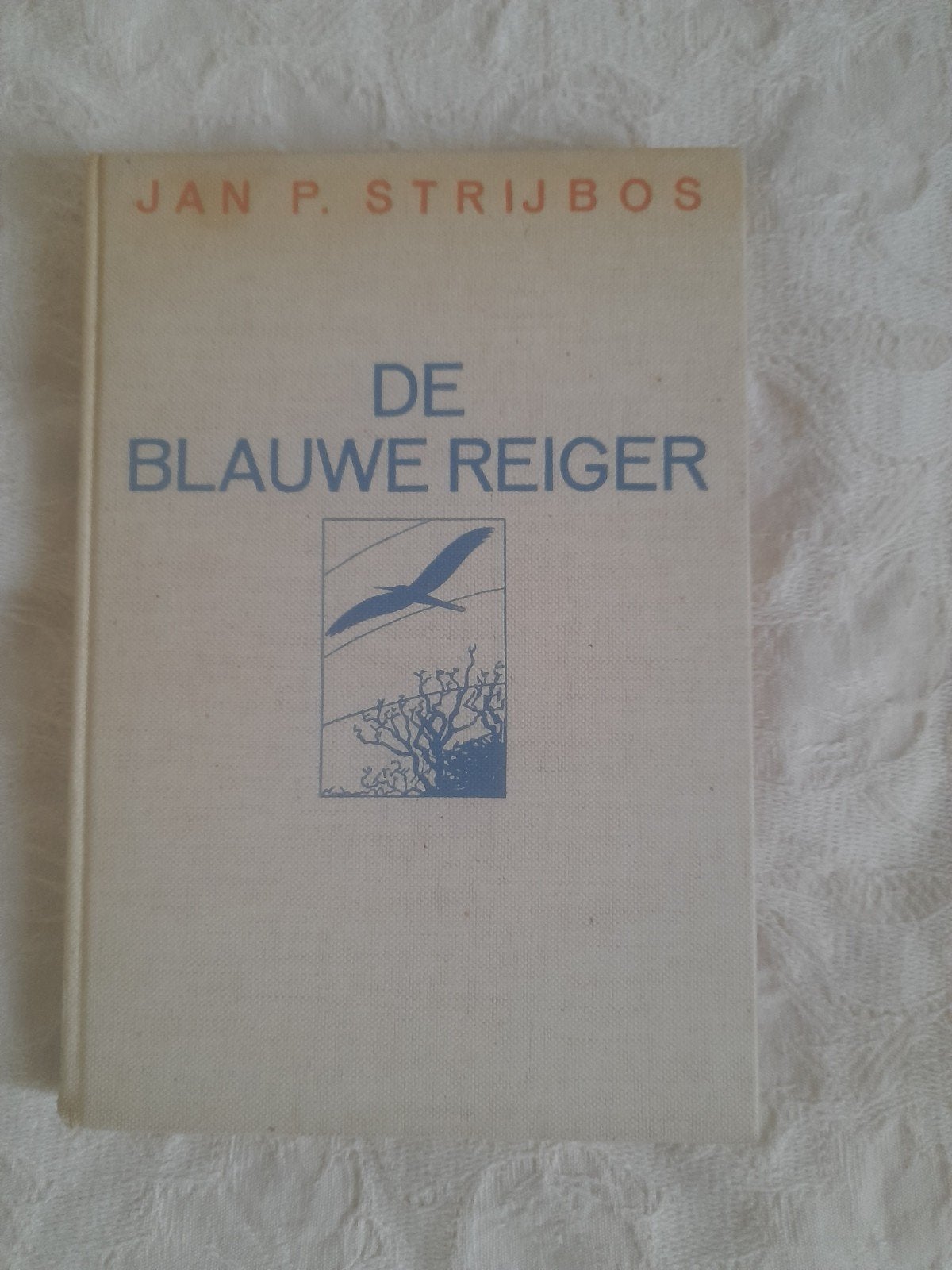 De Blauwe Reiger - Jan P. Strijbos (Natuurboek), Ophalen of Verzenden, Gelezen, Vogels, Jan P. Strijbos