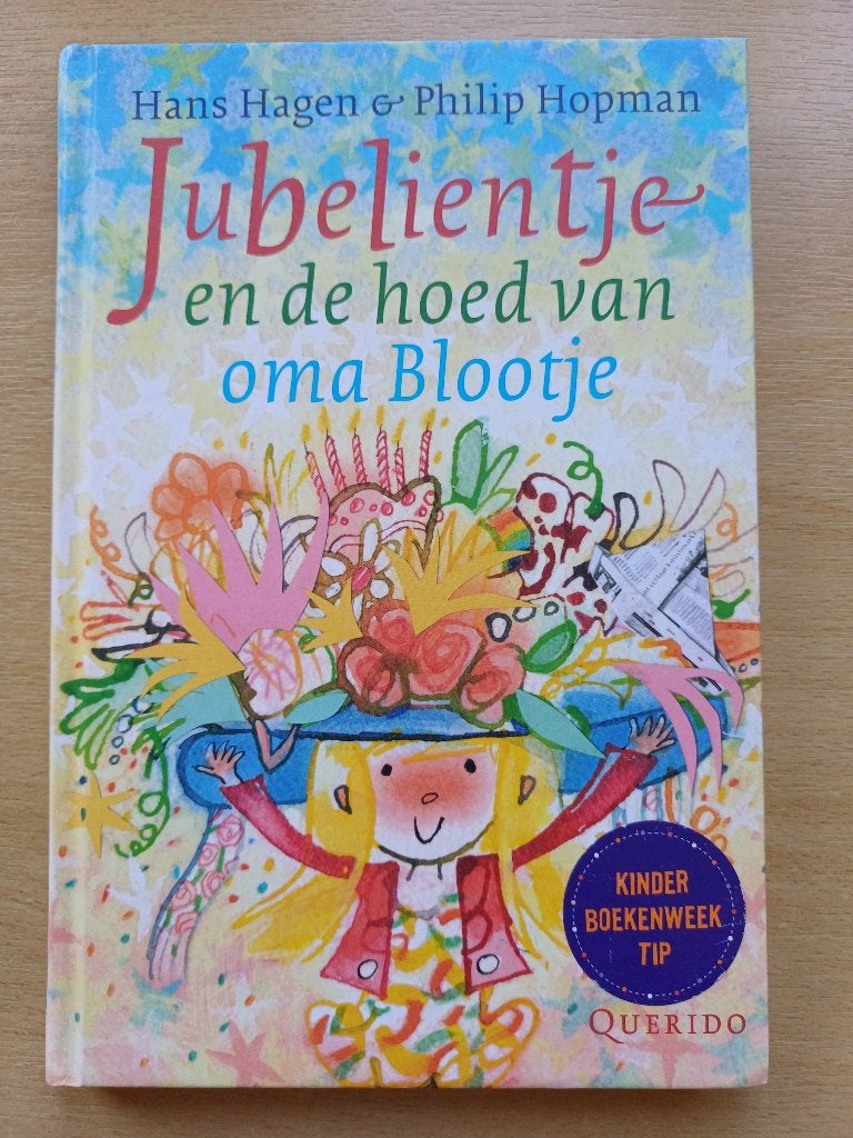 Jubelientje en de Hoed van oma Blootje, Boeken, Ophalen of Verzenden, Zo goed als nieuw, Hans Hagen, Fictie algemeen