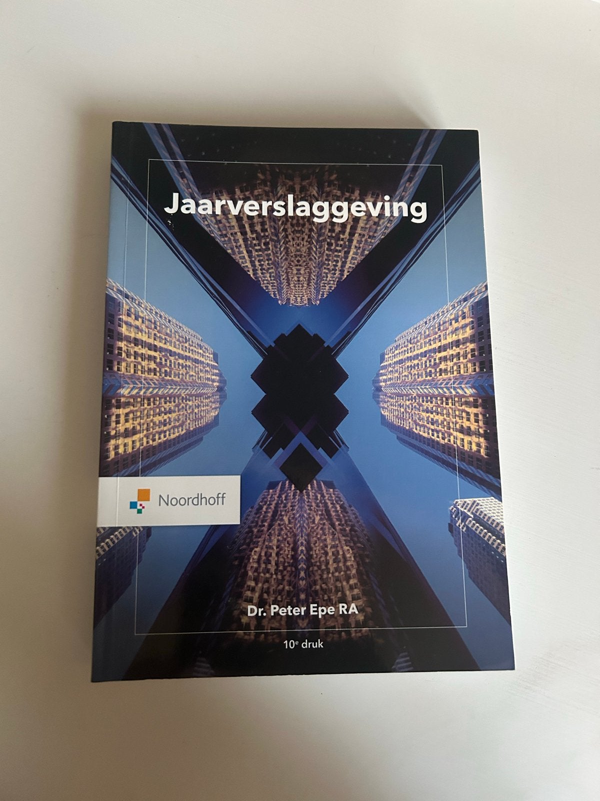 Jaarverslaggeving - Dr. Peter Epe RA (10e druk), Boeken, Ophalen of Verzenden, Gamma, Gelezen, WO