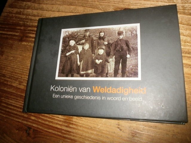 kolonien van weldadigheid unieke geschiedenis met fotos, Ophalen of Verzenden, Nieuw