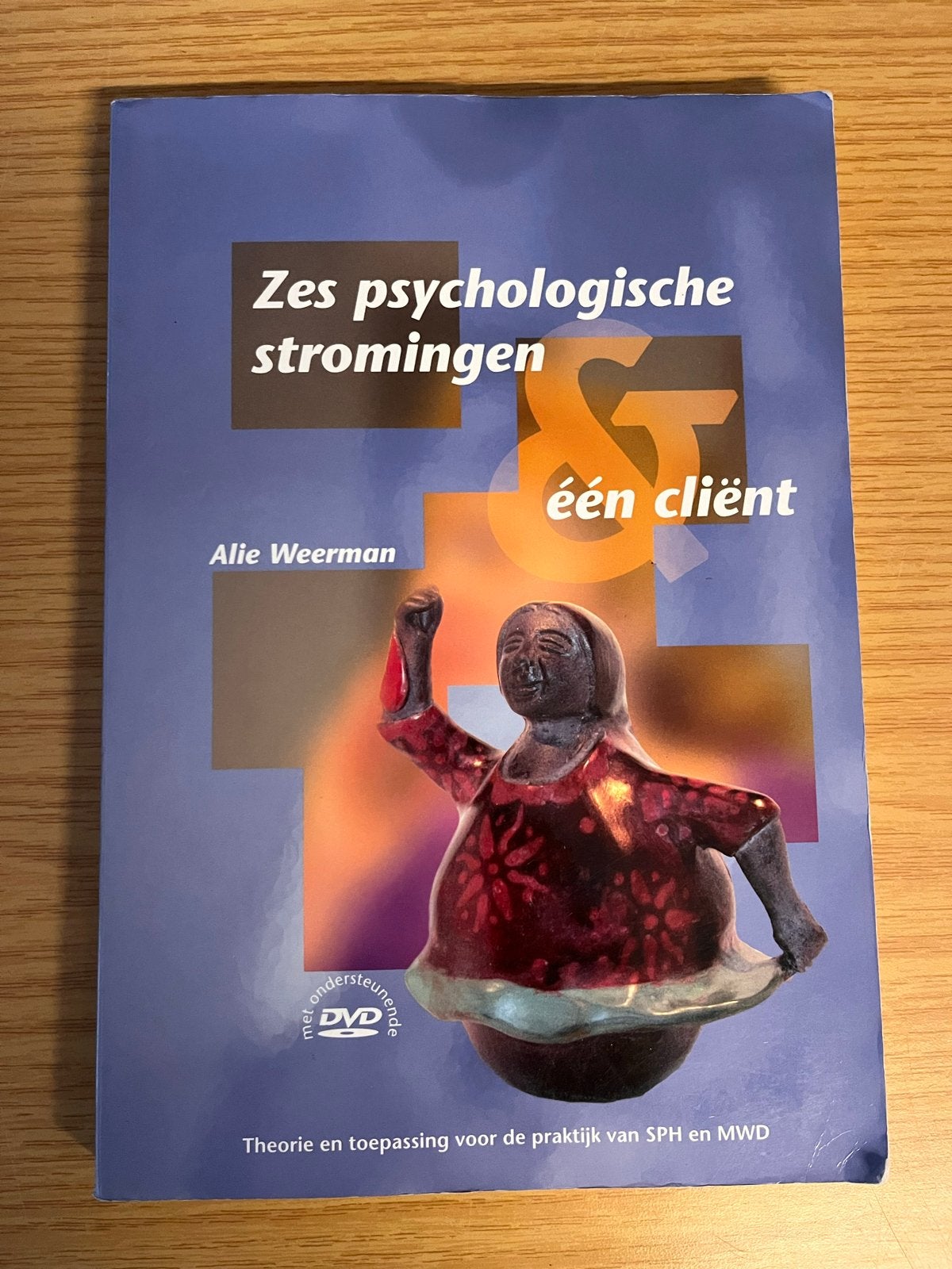 Zes psychologische stromingen & één cliënt - Alie Weerman, Boeken, Ophalen of Verzenden, Gelezen, Overige onderwerpen