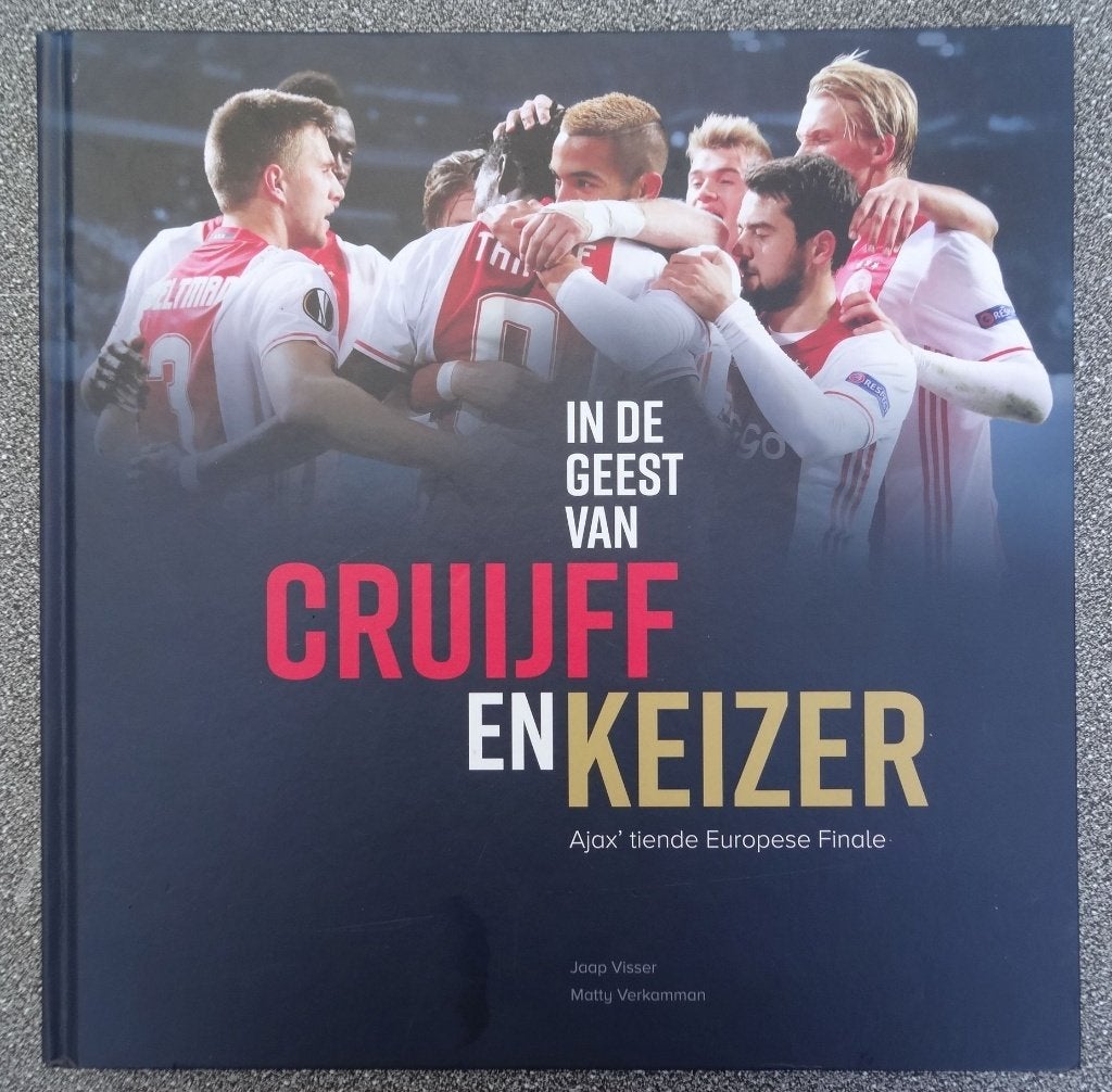 zeldzaam Ajax Boek IN DE GEEST VAN CRUYFF EN KEIZER, Ophalen of Verzenden, Zo goed als nieuw, Balsport