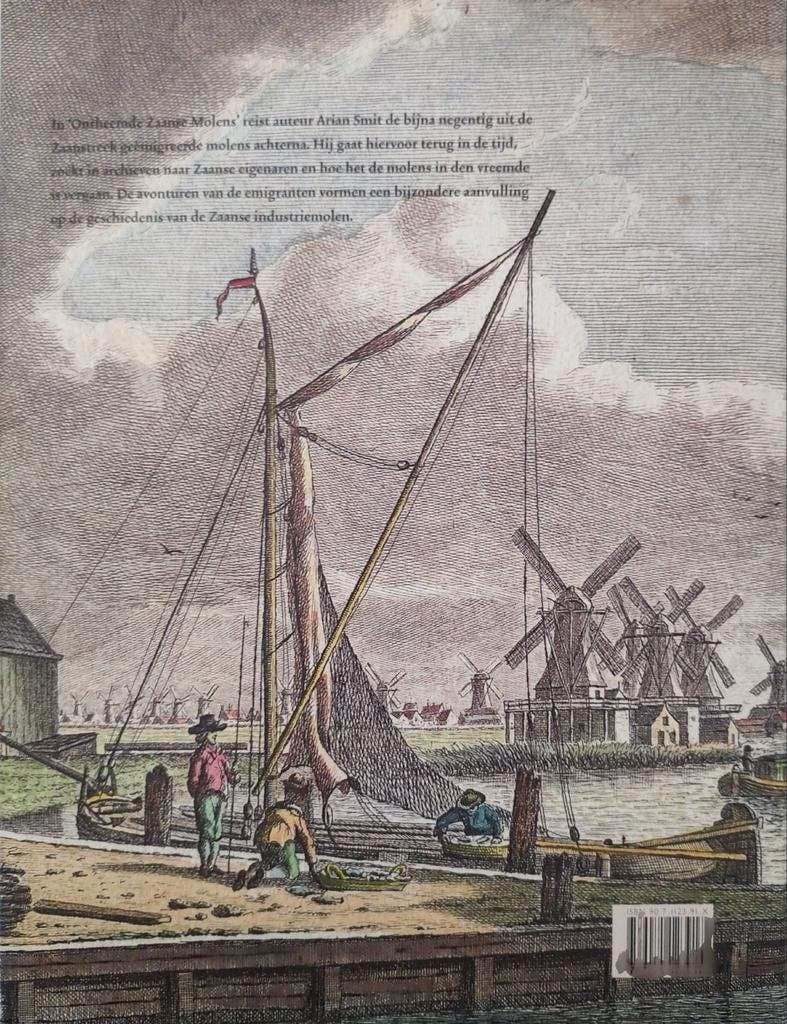 Ontheemde ZAANSE MOLENS / ISBN 9789071123917 - A.M.H.  Smit, Boeken, Geschiedenis | Stad en Regio, Ophalen of Verzenden, Zo goed als nieuw