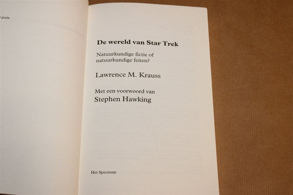 De Wereld van Star Trek — Fictie of Natuurkundige Feiten?, Ophalen of Verzenden, Gelezen, Natuurwetenschap