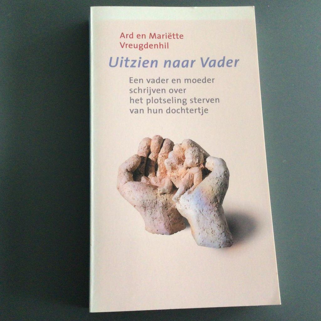 Ard en Mariëtte Vreugdenhil - Uitzien naar Vader, Boeken, Ophalen of Verzenden, Gelezen, A. Vreugdenhil; Mies Vreugdenhil