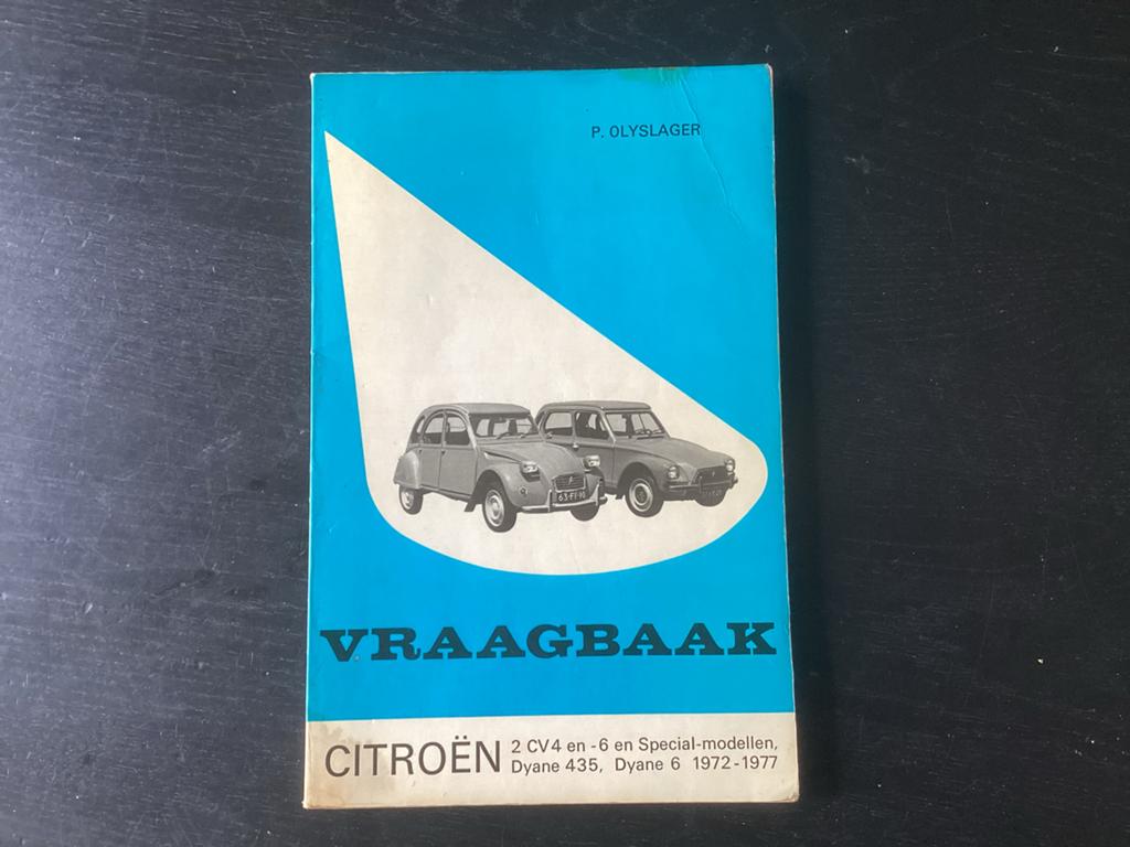 Vraagbaak CITROËN 2CV4, DYANE 6 (1972-1977) P Olyslager, Ophalen of Verzenden