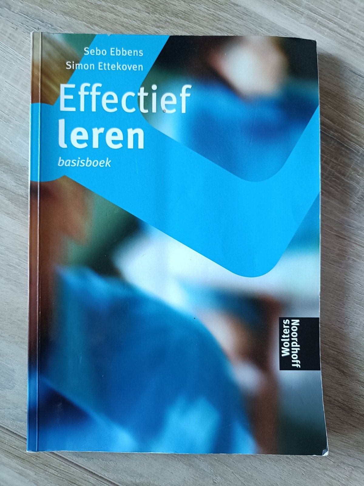 Ebbens & Ettekoven - Effectief leren, Boeken, Zo goed als nieuw, HBO, Ophalen of Verzenden, Beta
