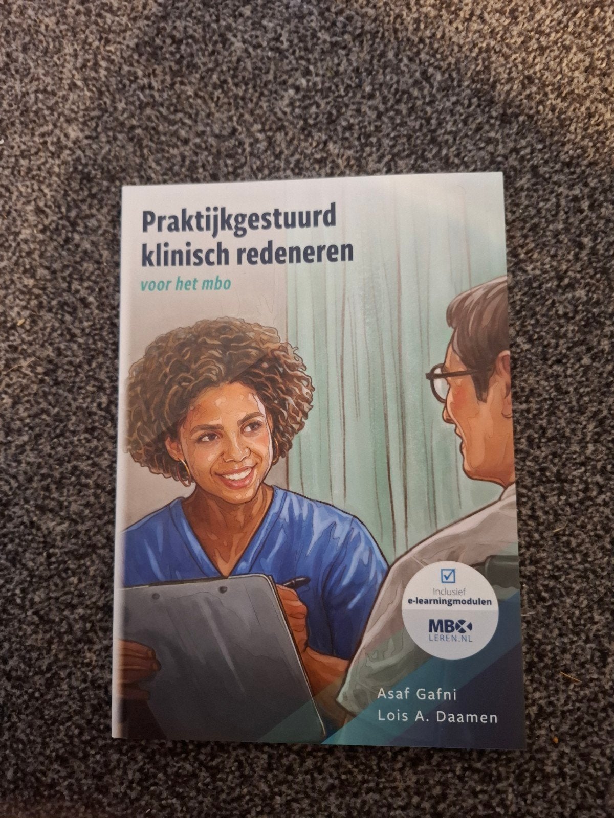 Praktijkgestuurd klinisch redeneren, Ophalen of Verzenden, Nieuw, MBO, Asaf Gafni, Lois A. Daamen