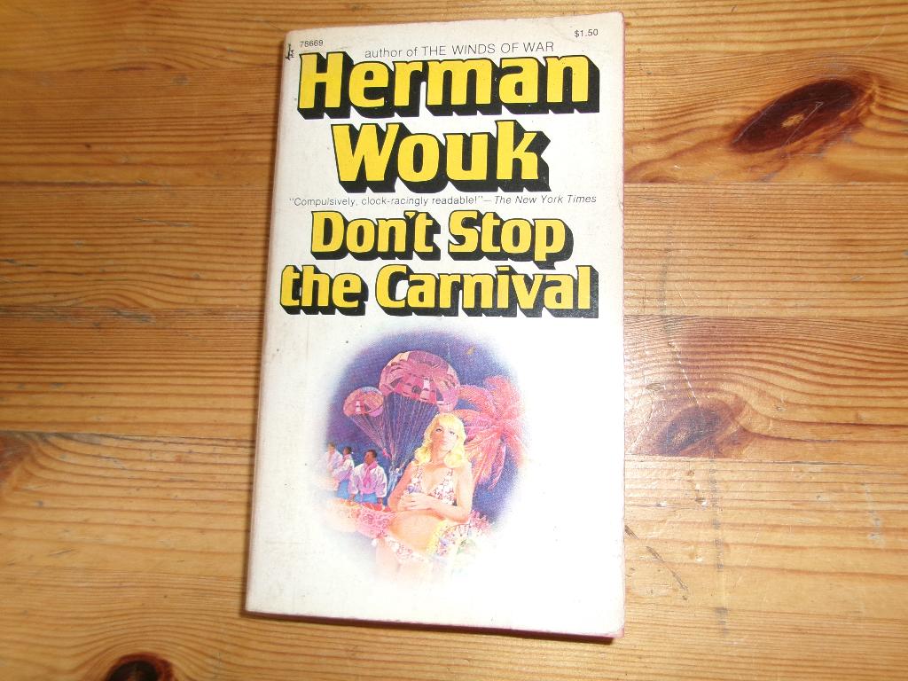 Herman Wouk - Don't stop the carnival, Boeken, Ophalen of Verzenden, Gelezen