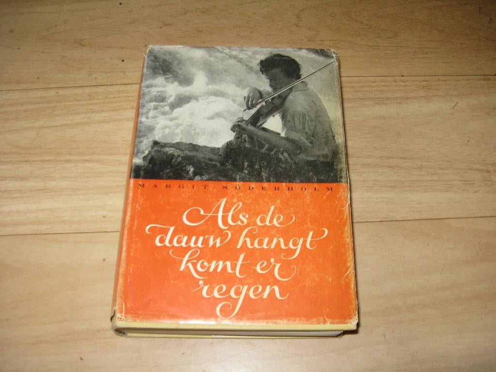 Margit Söderholm - Als de dauw hangt komt er regen, Ophalen of Verzenden, Gelezen