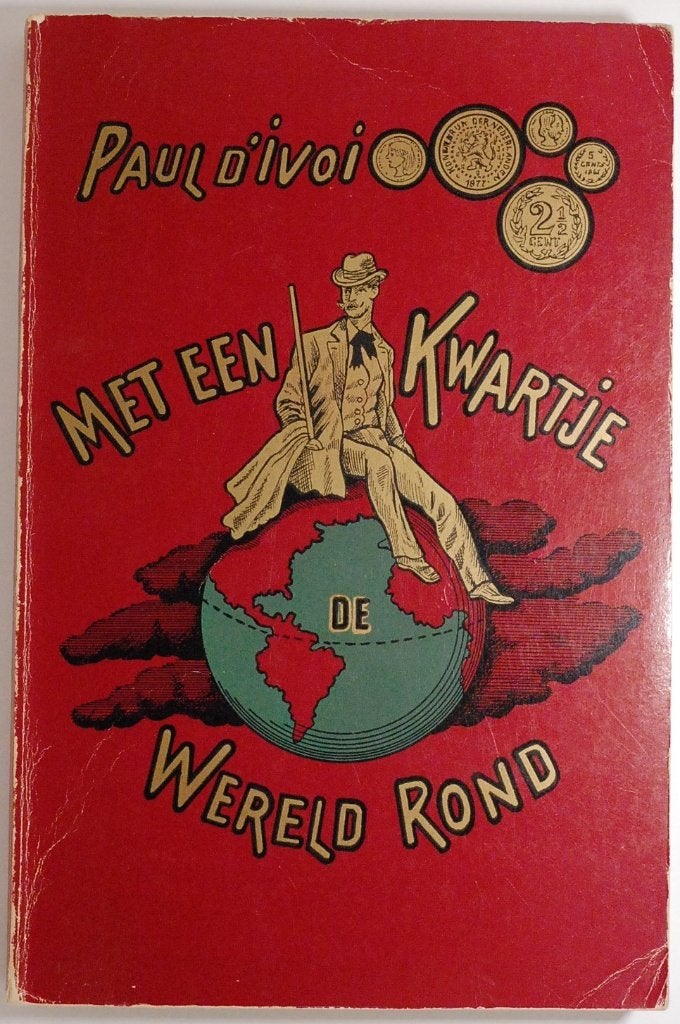 Met een kwartje de wereld rond - Paul d'Ivoi 1975, Gelezen, Verzenden, Paul d'Ivoi, Fictie