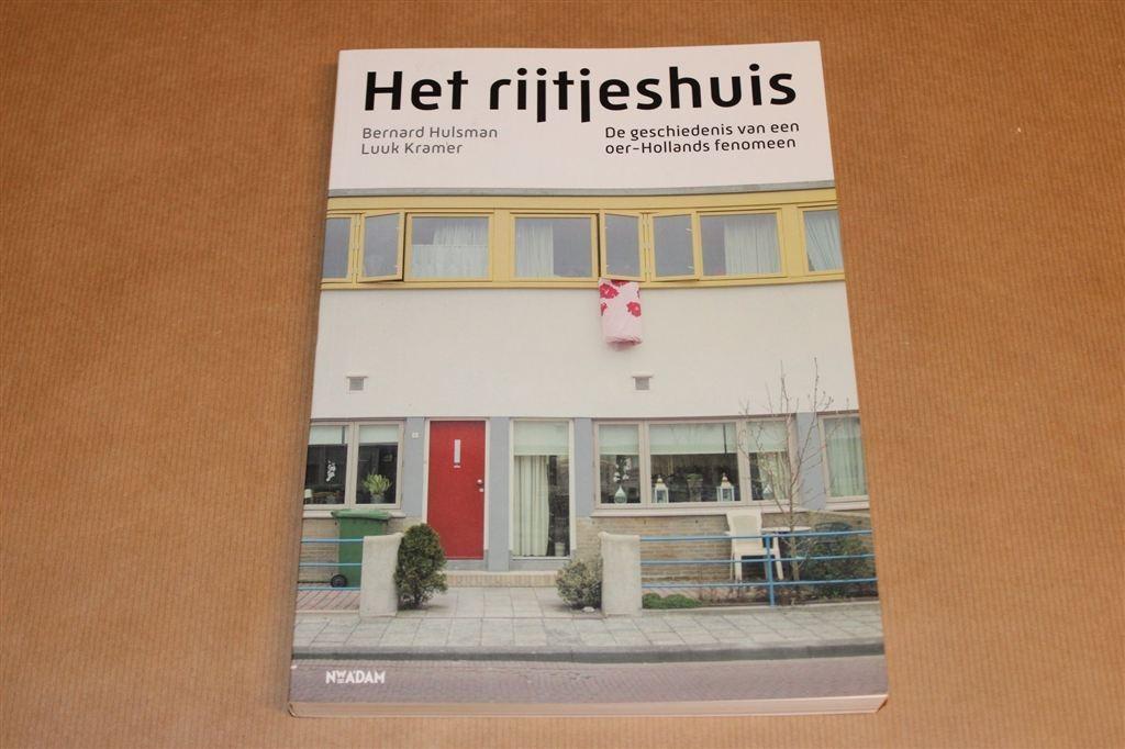 Het Rijtjeshuis [Hulsman] — Een Oer-Hollands Fenomeen, Ophalen of Verzenden, Zo goed als nieuw, Architecten