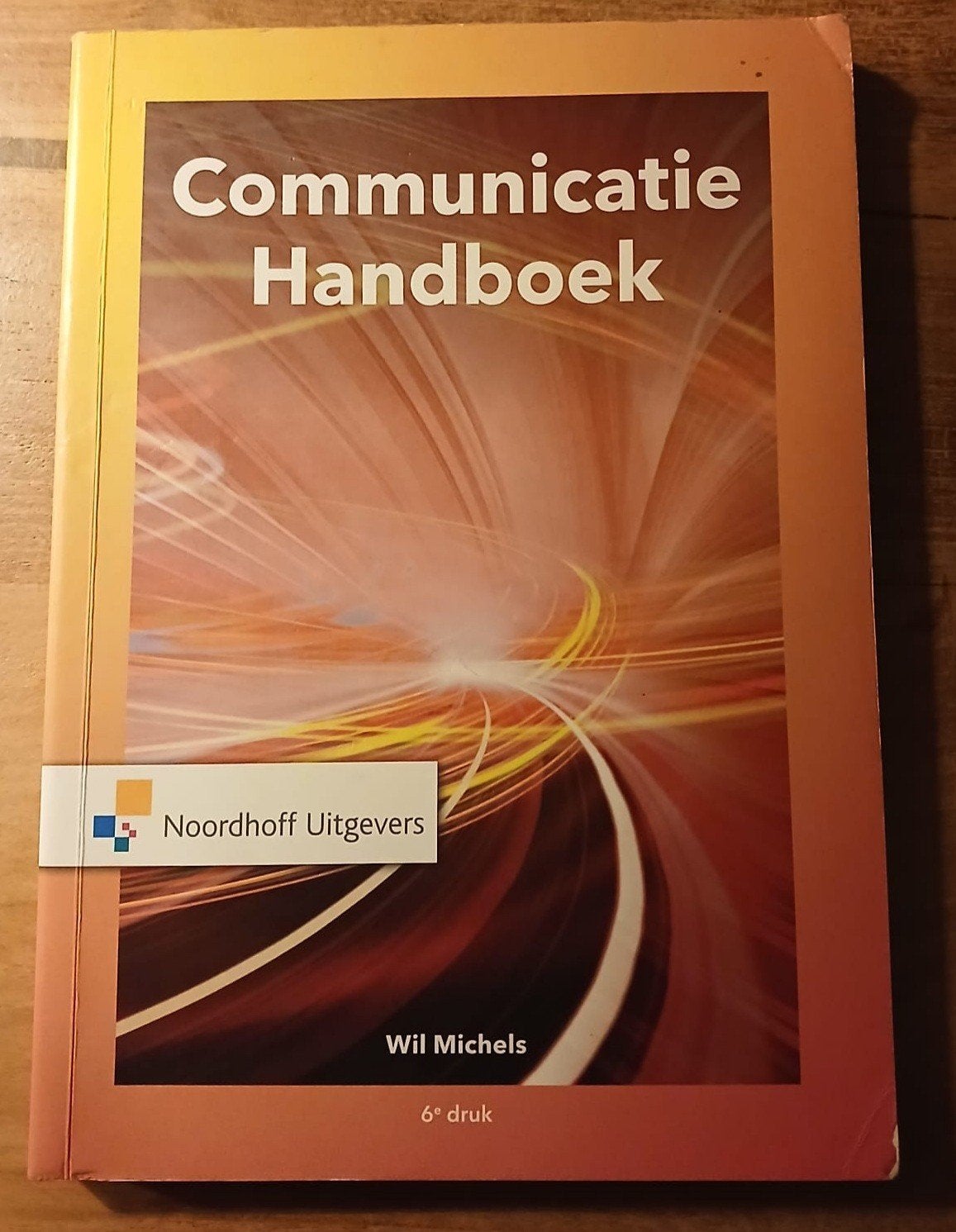 Communicatie Handboek Wil Michels (6e druk), Ophalen of Verzenden, Zo goed als nieuw, HBO, Wil Michels