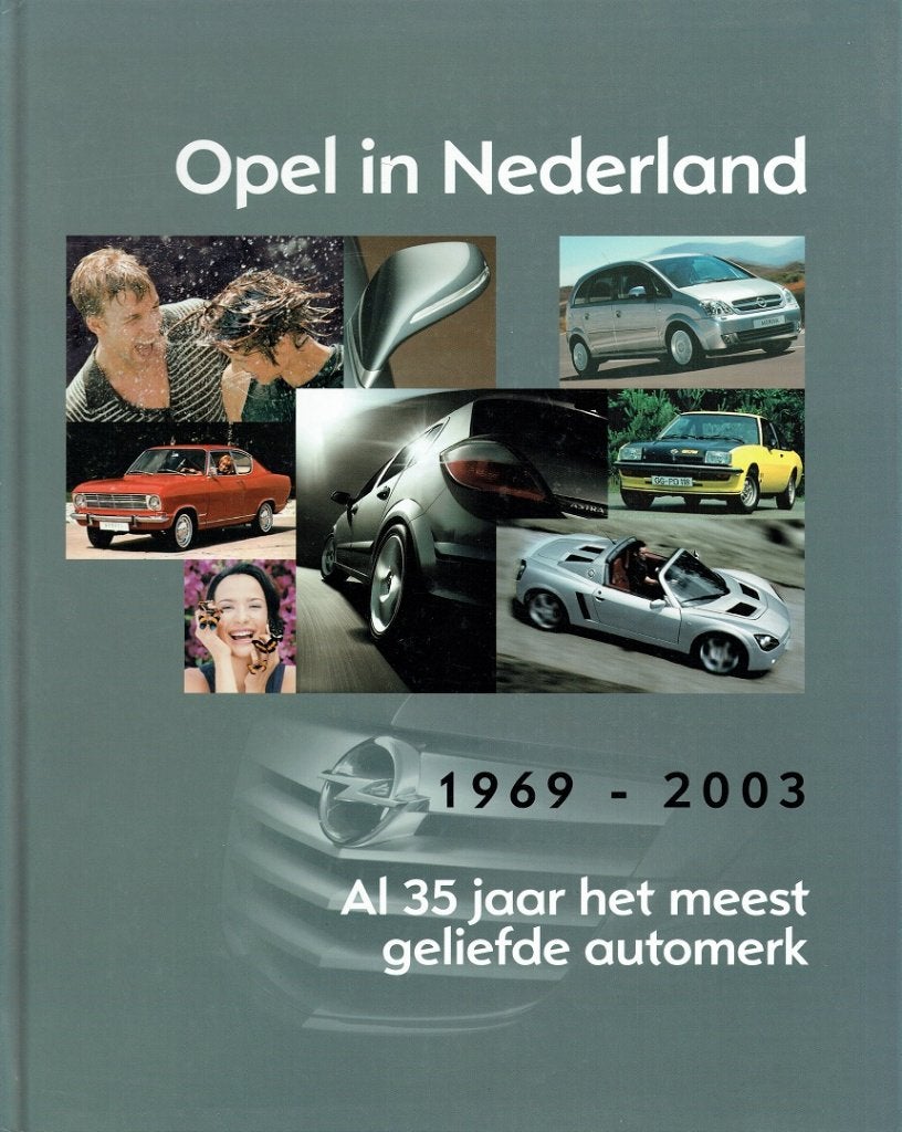 Opel in Nederland 1969 - 2003: Al 35 jaar het meest ..., Boeken, Auto's | Boeken, Verzenden, Gelezen, Opel