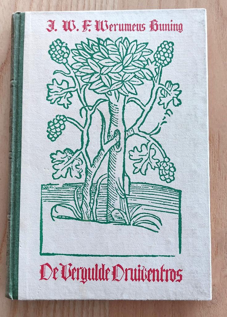 De Vergulde Druiventros 1943, Ophalen of Verzenden, J. W. F. Werumeus Buning