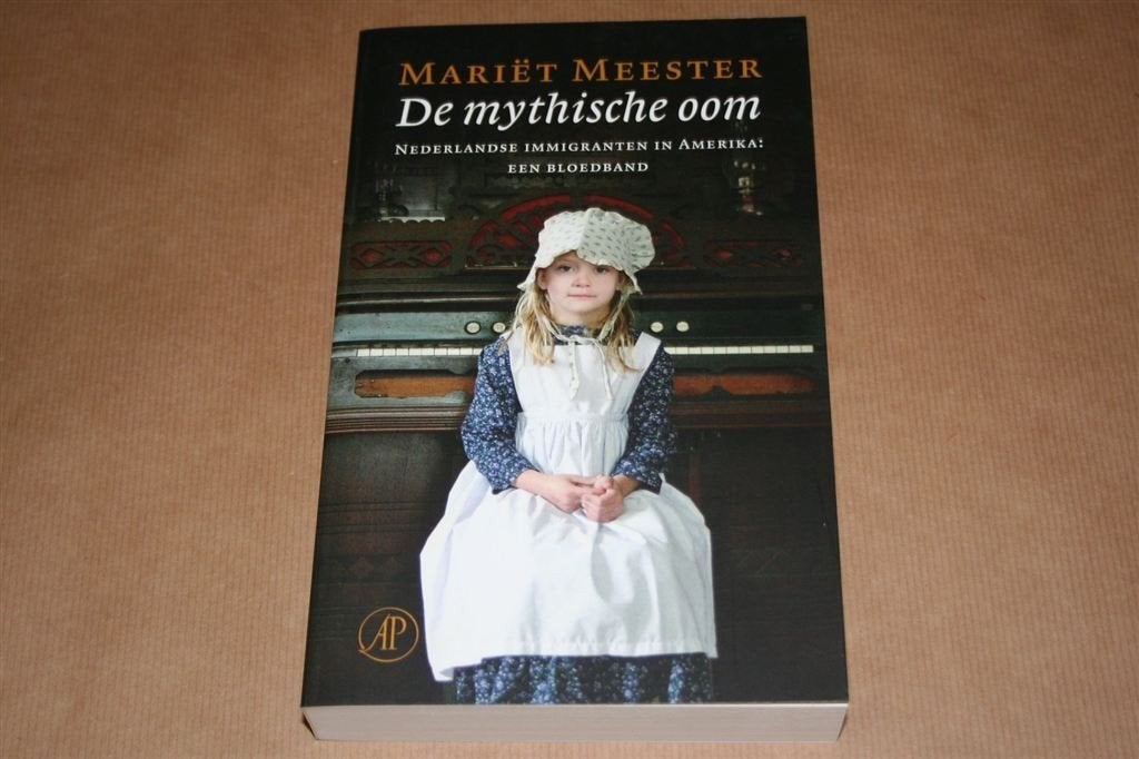 De mythische oom. Ned. immigranten in Amerika., Boeken, Ophalen of Verzenden, Zo goed als nieuw