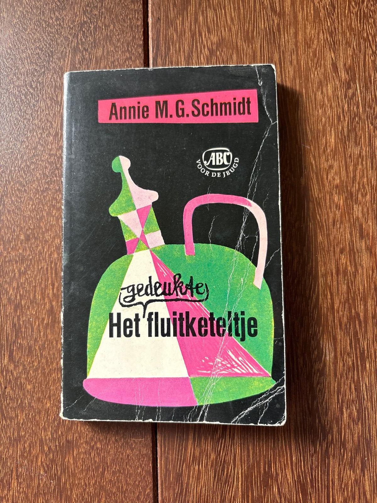Het fluitketeltje - Annie M.G. Schmidt (ABC voor de jeugd), Ophalen of Verzenden, Gelezen, Fictie algemeen