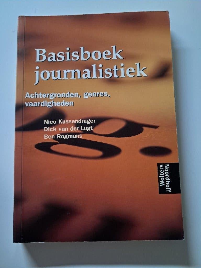 Basisboek journalistiek(Nico Kussendrager,Dick van der Lugt), Ophalen of Verzenden, Alpha, Zo goed als nieuw, HBO