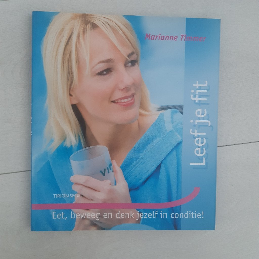 Leef je fit - Marianne Timmer, Ophalen, Zo goed als nieuw, Gezondheid en Conditie