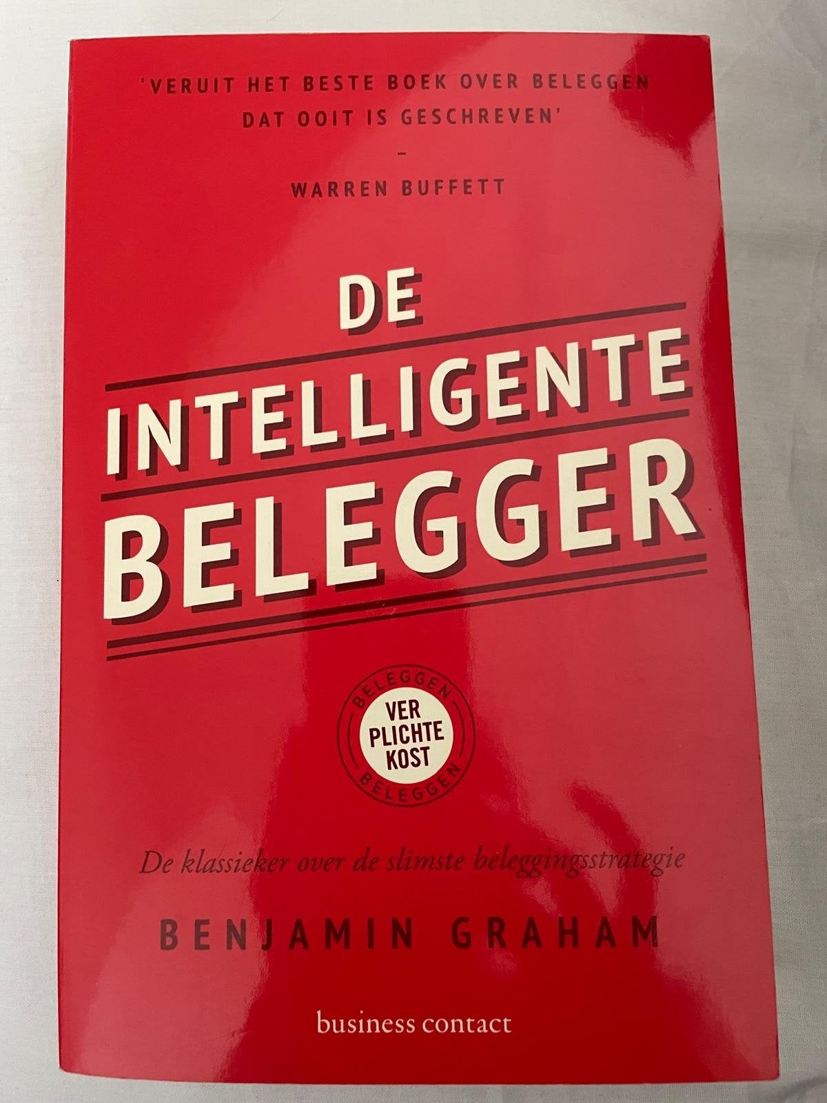 De Intelligente Belegger - Benjamin Graham, Boeken, Economie, Management en Marketing, Nieuw, Geld en Beleggen, Verzenden