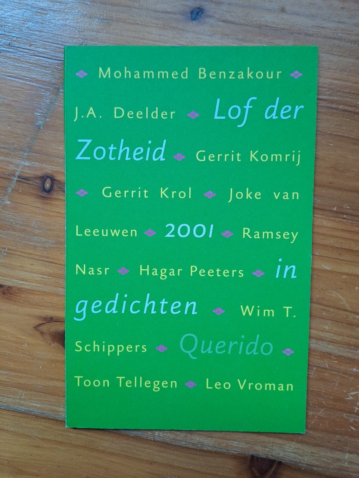 2001 gedichten/Lof der Zotheid - Diverse Auteurs, Ophalen of Verzenden, Gelezen