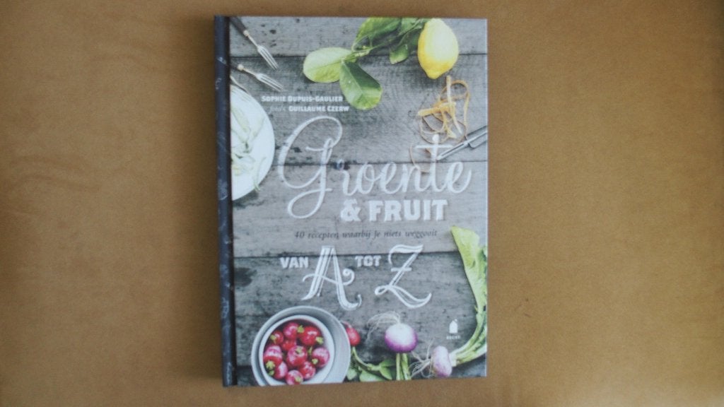 Groente & Fruit van A tot Z, Ophalen of Verzenden, Zo goed als nieuw, Sophie Dupuis - Gaulier, Gezond koken