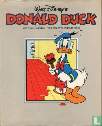 Donald Duck. HC. Het levensverhaal van een eigenzinnige eend, Eén stripboek, Ophalen of Verzenden, Zo goed als nieuw