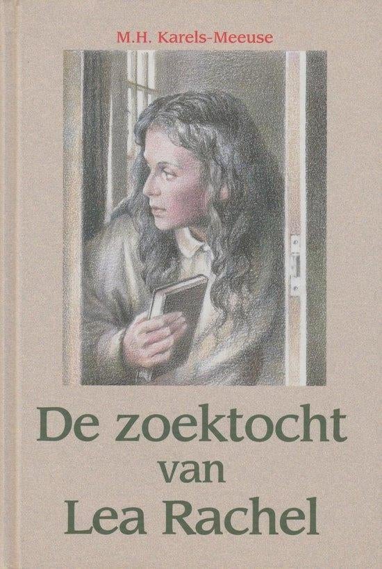 De Zoektocht Van Lea Rachel M.H. Karels-Meeuse 9789033114014, Boeken, Ophalen of Verzenden, Zo goed als nieuw, M.H. Karels-Meeuse