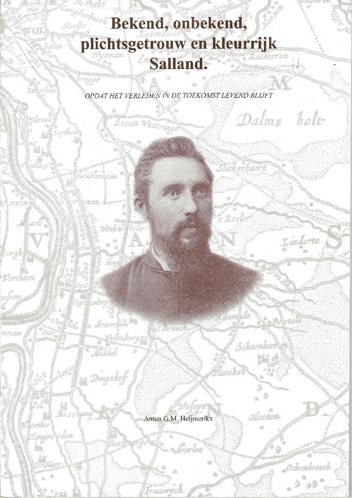 Bekend, onbekend, plichtsgetrouw en kleurrijk Salland, Boeken, Geschiedenis | Stad en Regio, Verzenden, Zo goed als nieuw, Anton G.M. Heijmerikx
