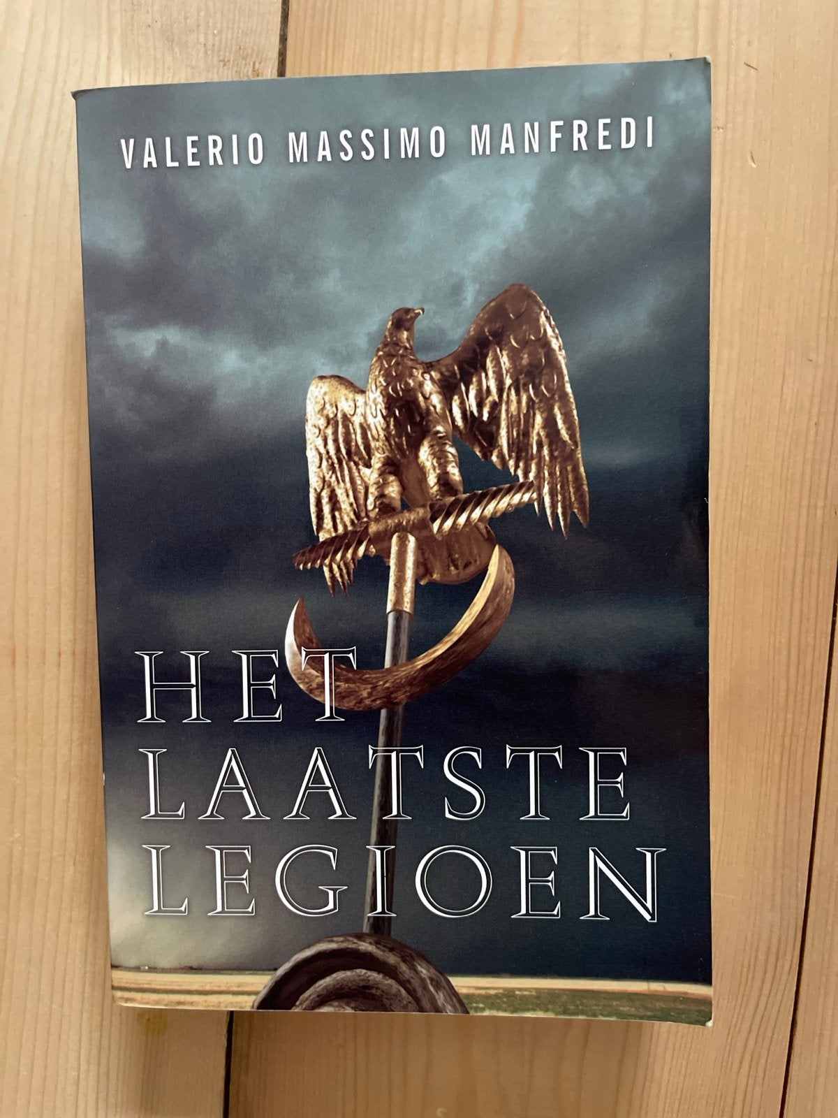 Het Laatste Legioen - Valerio Massimo Manfredi, Ophalen of Verzenden, Zo goed als nieuw, Europa overig