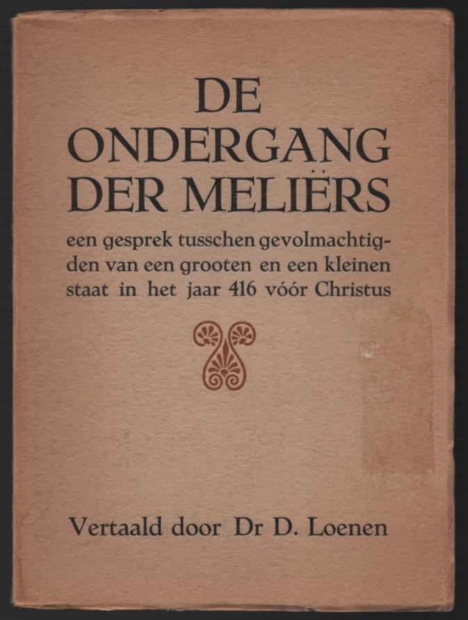 De ondergang der Meliërs ~ Thucydides ~ Dr. D. Loenen ~1939, Boeken, Verzenden, 14e eeuw of eerder, Gelezen, Europa
