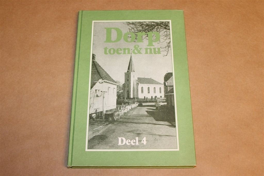 Dorp Toen & Nu Deel 4 — Dorpen in Oost-Groningen, Ophalen of Verzenden, Gelezen