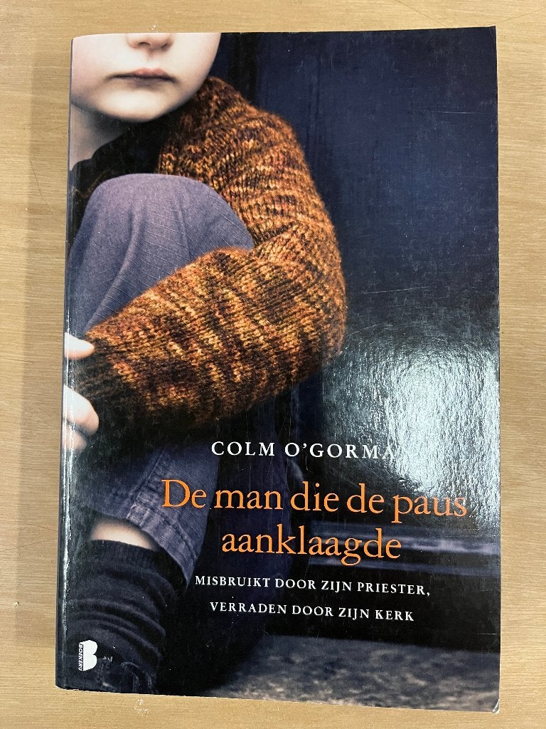 boek: 	De man die de paus aanklaagde, Colm O'Gorman, Ophalen of Verzenden, Zo goed als nieuw, Colm O'Gorman, Europa overig